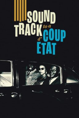 Soundtrack to a Coup d’État